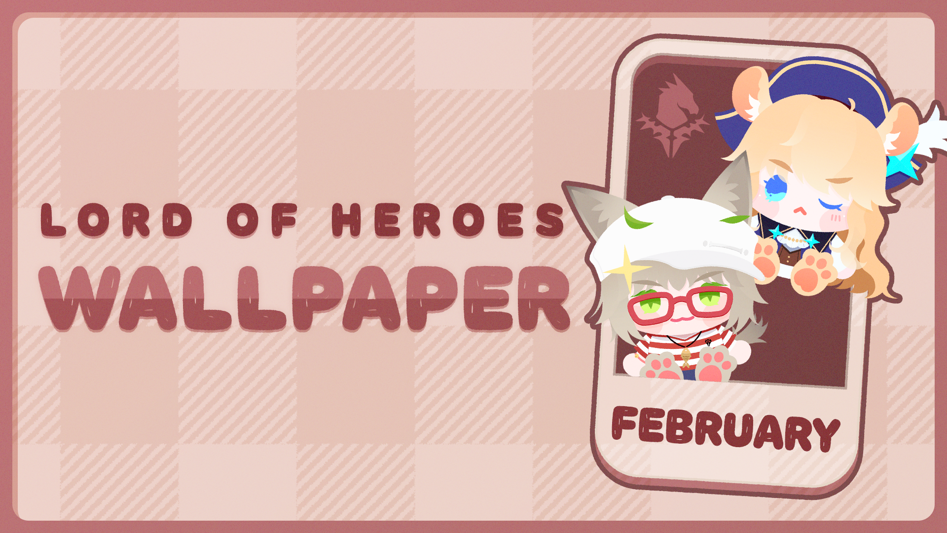 [로페이퍼] 로드 오브 히어로즈 월페이퍼 2023년 2월호